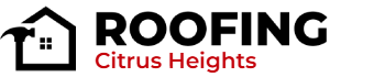 Citrus Heights Roofing Company Logo